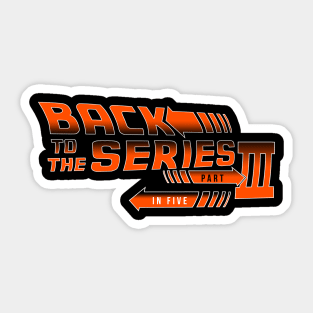 Back to the Series Sticker